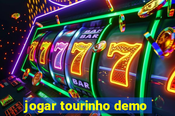 jogar tourinho demo